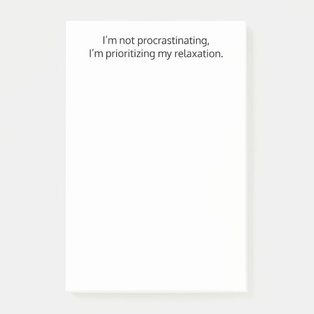 I’m not procrastinating, Funny, Witty, Custom Post-it Notes (Front)