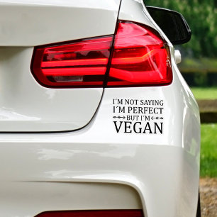 I´m Not Saying I´m Perfect but I´m Vegan,