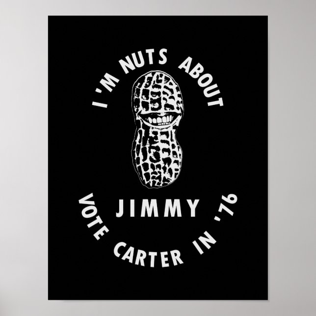 I’m Nuts About Jimmy - Carter 1976 Election Poster (Front)