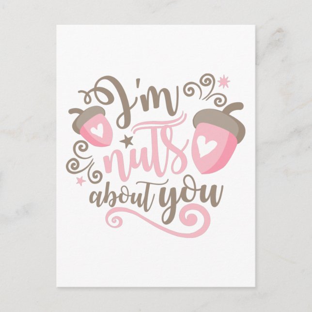 I"m Nuts About You Valentine's Postcard Designer (Front)