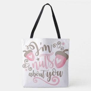 I"m Nuts About You Valentine's Tote/ Reversible To Tote Bag