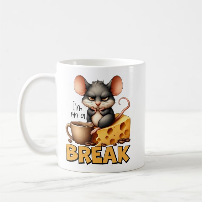 "I’m on a Break" Mouse Design Coffee Mug (Left)