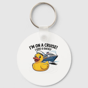 I’m On A Cruise I Give 0 Ducks Shirt – Funny Duck Key Ring