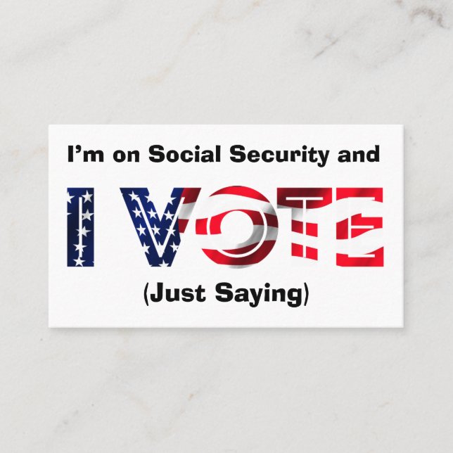 I’m on Social Security and I Vote Business Card (Front)