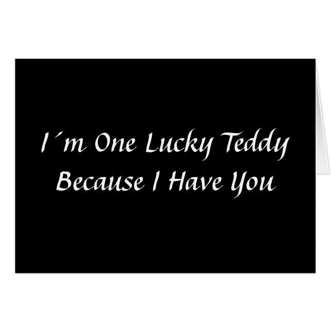 I´m One Lucky Teddy (txt) (Front Horizontal)