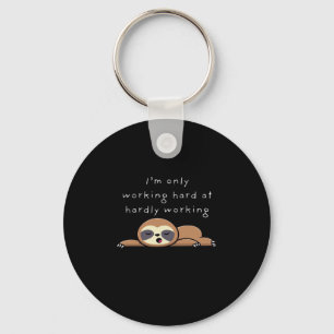 I’m Only Working Hard At Hardly Working Baseball ¾ Key Ring