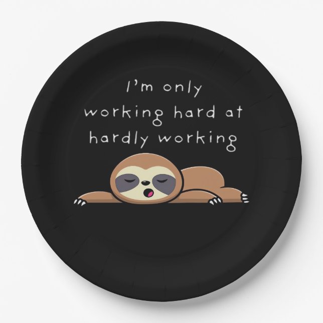 I’m Only Working Hard At Hardly Working Baseball ¾ Paper Plate (Front)