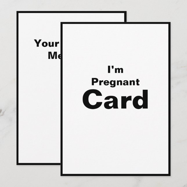 I’m Pregnant Pregnancy Baby Girl Baby Boy Card (Front/Back)
