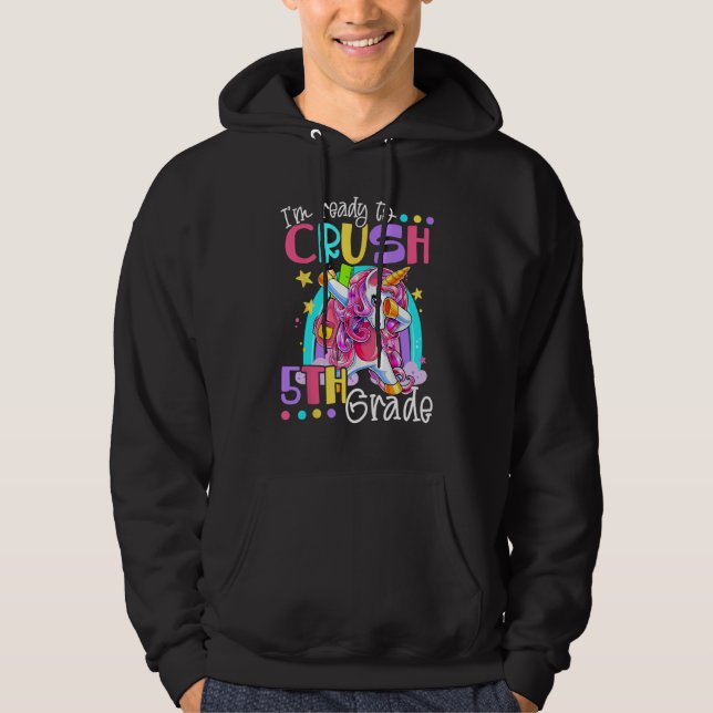 I m Ready To Crush 5th Grade Dabbing Unicorn Back  Hoodie (Front)