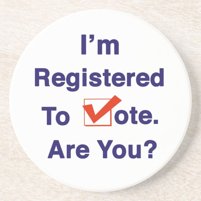 I’m Registered to Vote 2024 Coaster (Front)