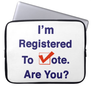 I’m Registered to Vote 2024 Laptop Sleeve