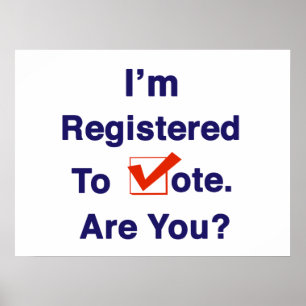 I’m Registered to Vote 2024 Poster