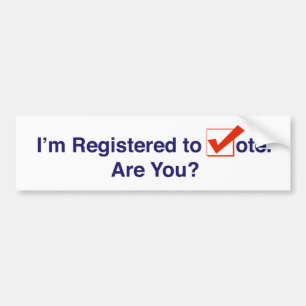 I’m Registered to Vote 2026 Bumper Sticker