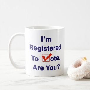 I’m Registered to Vote 2026 Coffee Mug