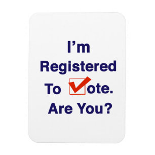 I’m Registered to Vote 2026 Magnet