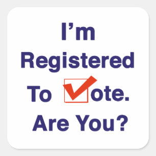 I’m Registered to Vote 2026 Square Sticker