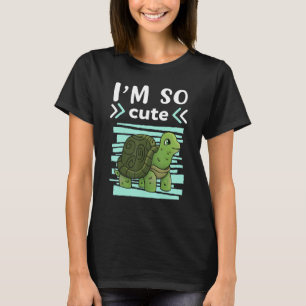 I`m So Cute Children Turtle T-Shirt