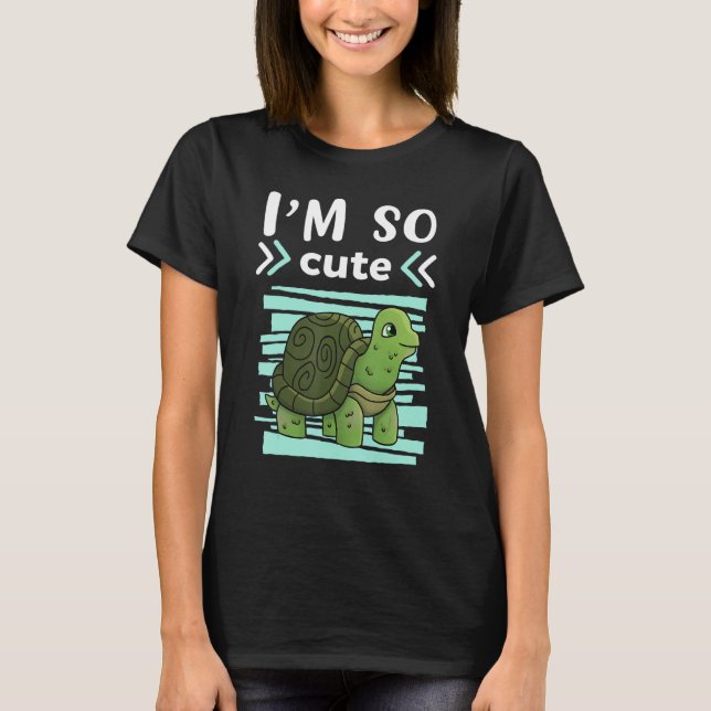 I`m So Cute Children Turtle T-Shirt (Front)