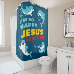 I’m So Happy Jesus Loves Me Kids Dolphin Christian Shower Curtain