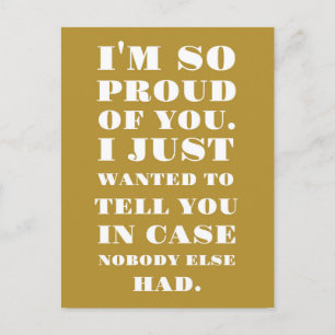 I’m So Proud of You Postcard