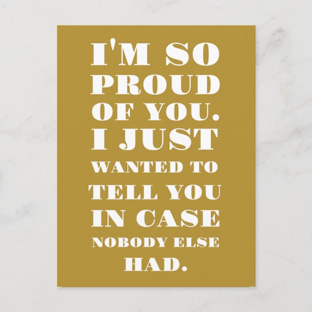 I’m So Proud of You Postcard (Front)