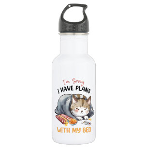 I’m Sorry, I Have Plans with My Bed – Cosy Cat 532 Ml Water Bottle