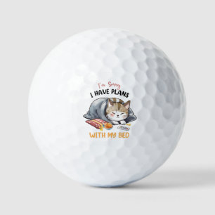 I’m Sorry, I Have Plans with My Bed – Cosy Cat Golf Balls