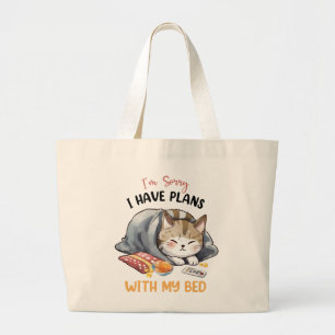 I’m Sorry, I Have Plans with My Bed – Cosy Cat Large Tote Bag