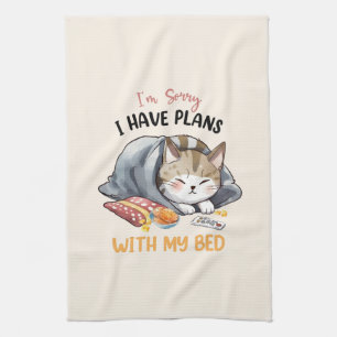 I’m Sorry, I Have Plans with My Bed – Cosy Cat Tea Towel