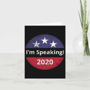 I&#';m Speaking Biden Harris Debate 2020 Card