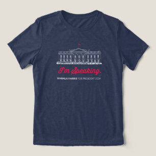 I’m Speaking Kamala Harris Walz T-Shirt  Tri-Blend Shirt