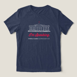 I’m Speaking Kamala Harris Walz T-Shirt Tri-Blend Shirt