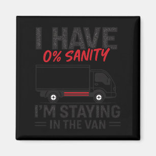 I’m Staying In The Van Funny Phasmophobia Gamer Me Magnet