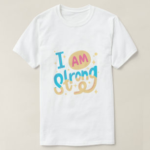 I’m Strong Motivational Typography Design T-Shirt