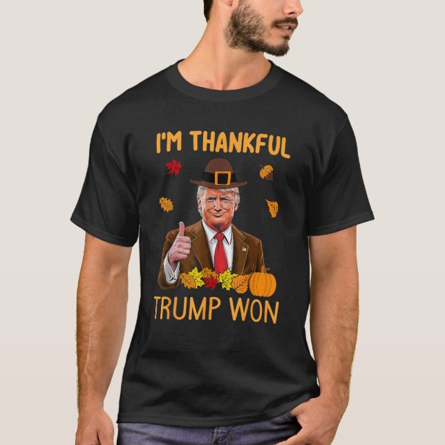 I m Thankful Trump Won Turkey  Black Unisex Adult  T-Shirt (Front)