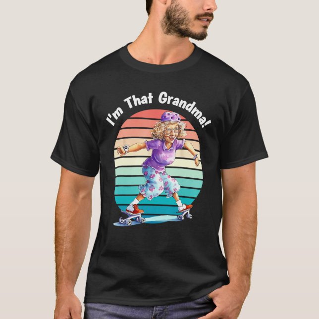 I m That Grandma Motorcycle Cool Fun T-Shirt (Front)