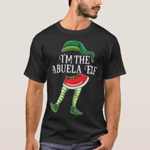 I m the Abuela Elf Christmas Matching Family Group T-Shirt