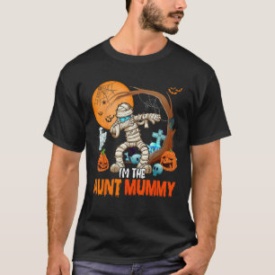 I m The Aunt Mummy Halloween Dabbing Mummy  Family T-Shirt