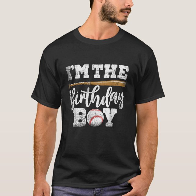 I m The Birthday Boy Baseball Baller Family Matchi T-Shirt (Front)