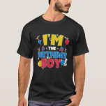 I m The Birthday Boy Funny Family Matching Birthda T-Shirt<br><div class="desc">I m The Birthday Boy Funny Family Matching Birthday Kids</div>