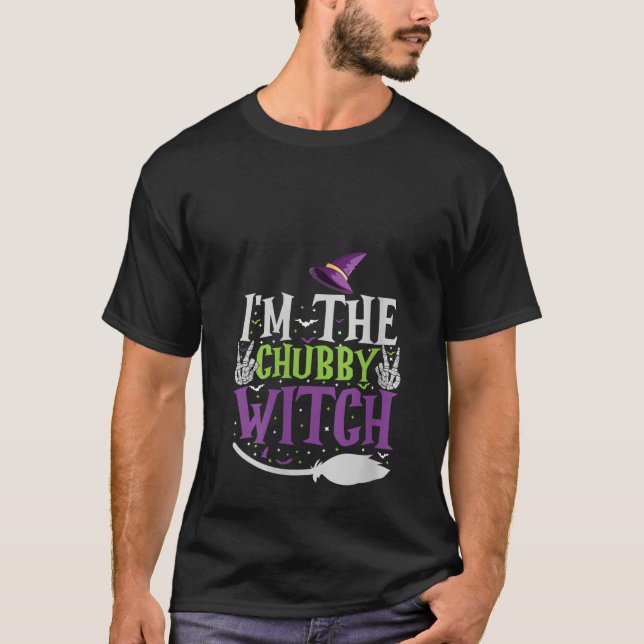 I m The Chubby Witch Halloween Matching Group Cost T-Shirt (Front)