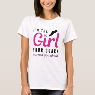 I’m The Girl T-Shirt