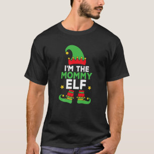 I m The Mummy Elf Funny Holiday Cute Mama Matching T-Shirt