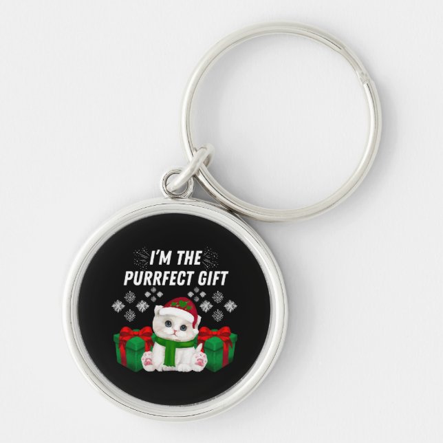 I m The Purrfect Gift Key Ring (Front)