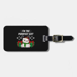 I m The Purrfect Gift Luggage Tag