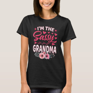 I m The Sassy Grandma Mother s Day T-Shirt
