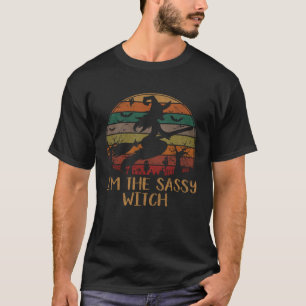 I m The Sassy Witch Halloween  Matching Group Cost T-Shirt