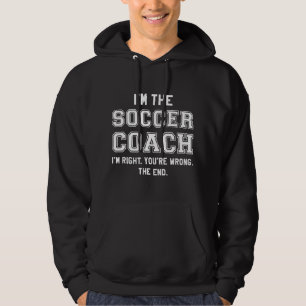 I’m The Soccer Coach Hoodie