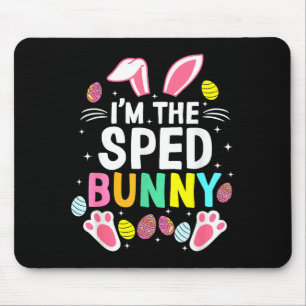 I’m The Sped Bunny Happy Easter Day Cute _2  Mouse Mat