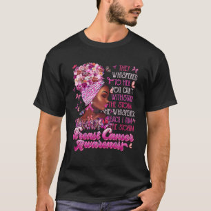 I m The Storm Black Women Breast Cancer Survivor P T-Shirt